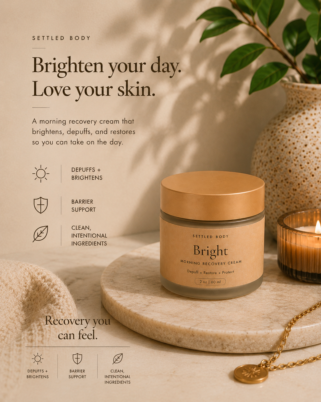Bright — brighten your day, love your skin