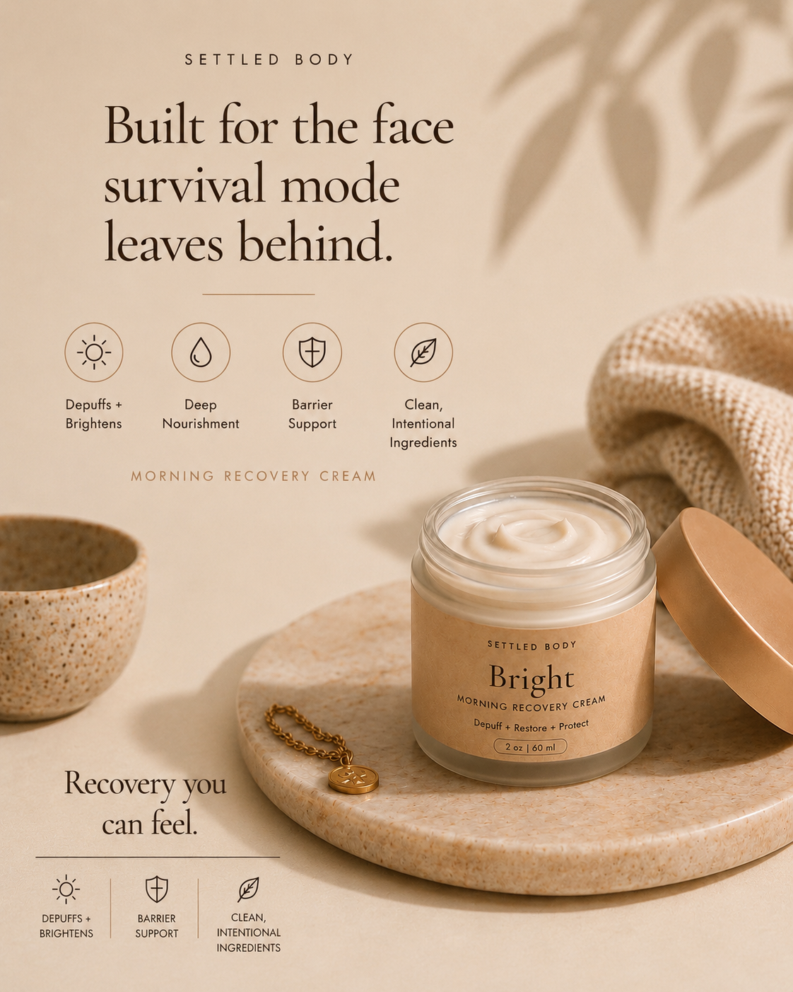 Bright — built for the face survival mode leaves behind